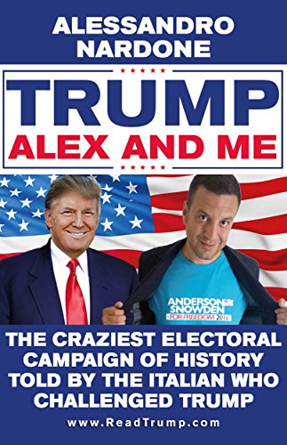 Trump, Alex and me